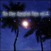 The Star Spangled Tone Vol.2（TV/RADIO Soundtruck）